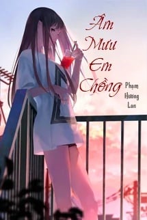 Âm Mưu Em Chồng