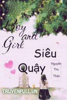 Boy And Girl Siêu Quậy